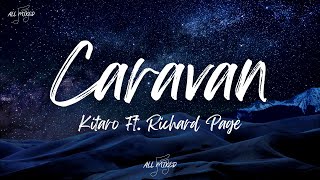 Kitaro Ft Richard Page  Caravan Lyrics [upl. by Ruggiero]