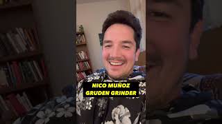 GRUDEN GRINDER  NICO MUÑOZ 🏈 🎾 ♟️ 🎭 👨🏻‍🍳 [upl. by Helgeson]