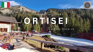 Ortisei  Val Gardena walking tour 4K  Dolomites Italy [upl. by Otes]