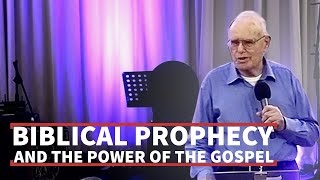 Biblical Prophecy and the Power of the Gospel [upl. by Donough]