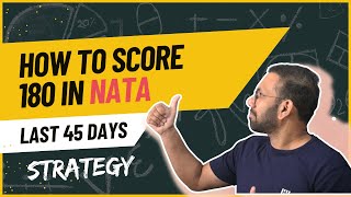 NATA 2024 45 DAYS Master Strategy amp Planning to get 180 Marks  ArchGenesis [upl. by Aihseya]