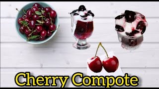 Cherry Compote Homemade cherry Compote Recipe by Dekshas [upl. by Arihay]