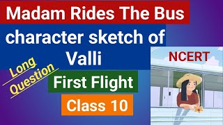 character sketch of Valli  madam Rides the bus long question [upl. by Ayoj79]