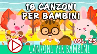 16 CANZONI PER BAMBINI VOL 23 [upl. by Hanahsuar]