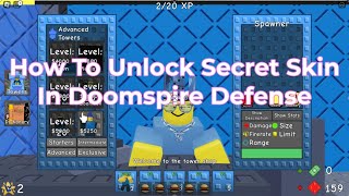 How To Unlock Secret Skin In Doomspire Defense [upl. by Larisa]