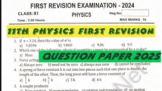 11th Physics First Revision Question Paper 202511th Physics First Revision Question Paper 2025 [upl. by Serles]