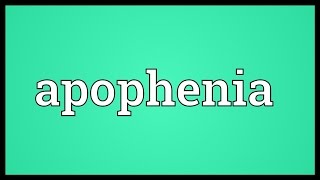 Apophenia Meaning [upl. by Euqinahc]