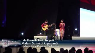 quotMalam Sunyi di Cipagantiquot by Lala Karmela Feat Tohpati [upl. by Inacana]