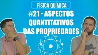 Química Simples 21  Aspectos Quantitativos das Propriedades Coligativas [upl. by Burkitt107]