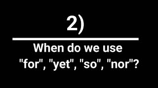 When to use quotforquot quotnorquot quotyetquot and quotsoquot in compound sentences [upl. by Rolyat]