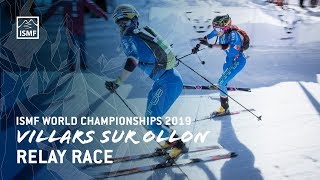 Relay Race Villars sur Ollon  World Campionship 2019  ISMF Ski Mountaineering [upl. by Taveda]