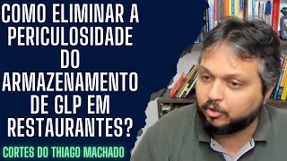 Como eliminar a periculosidade do armazenamento de GLP em restaurantes [upl. by Zadack768]