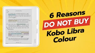 DONT BUY Kobo Libra Colour Before Watching THIS 🚫📚 6 Reasons [upl. by Asoramla475]