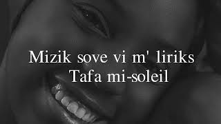 Tafa Mi Soley quotmizik sove vimquot Lyrics [upl. by Ymar]