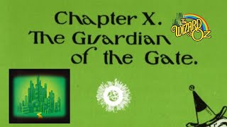 The Wizard Of Oz Chapter 10 The Guardian Of The Gate [upl. by Eibbor927]