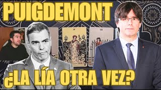 EL FUTURO DE CARLES PUIGDEMONT🔮 PREDICCIONES ESPAÑA tarot españa [upl. by Incrocci543]