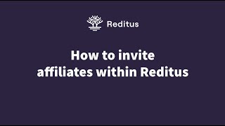 How to invite SaaS affiliates within Reditus [upl. by Shah562]