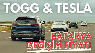 Togg amp Tesla Batarya Değişim Fiyatı [upl. by Alfons]