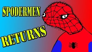 SPODERMEN RETURNS [upl. by Lowson256]