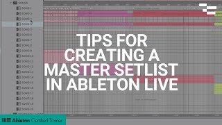 Tips for Creating a Master Setlist in Ableton Live [upl. by Anifad382]