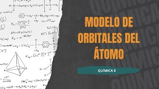 Modelo de Orbitales del Átomo [upl. by Lisk]