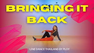 Bringing It Back Demo  Line dance by PLOY Dansé Studio THA ไลน์แดนซ์ครูพลอยดองเซ่สตูดิโอ [upl. by Eolhc]