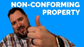 Buying a Non Conforming Property [upl. by Nagoh]