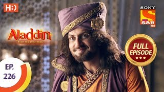 Aladdin  Ep 226  Full Episode  27th June 2019 [upl. by Arev]