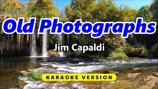 Old Photographs  Jim Capaldi Karaoke Version [upl. by Mulac]