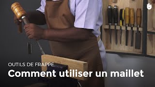 Comment utiliser un maillet  Menuiserie [upl. by Notslar]