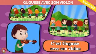 Le monde dHugo  Gugusse avec son violon  Version Karaoke [upl. by Clarisa761]