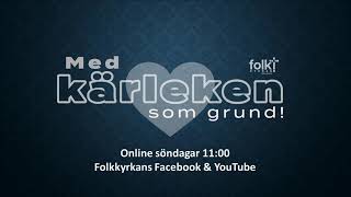 Livestream från Folkkyrkan Sölvesborg [upl. by Crotty]