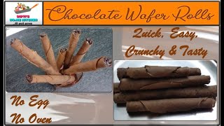 Chocolate Wafer Rolls Without Oven amp Egg  Chocolate Cigarettes  Chocolate Wafers Recipe  Wafers [upl. by Eirelav]