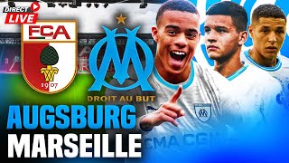 🔵⚪AUGSBURG  MARSEILLE LIVE 🔥 ALLEZ LOM  🚨DERNIER MATCH AVANT LA LIGUE 1   1ERE DE CARBONI [upl. by Elita]