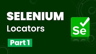 Selenium Locators  Part 1  ID Name Link Text Partial Link Test Tag Name Class amp CSS Selector [upl. by Rekoob]