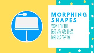 How to Animate with Keynote Morphing Shapes [upl. by Ridglee]