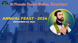 Annual Feast 2024  03122024  St Francis Xavier Shrine Chandavar [upl. by Kcirdek]