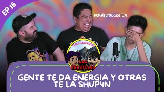 Gente te da energia y otras te la shup4n  Los Huastecos Ep 16  Con Omar Espinosa [upl. by Lorrimor948]