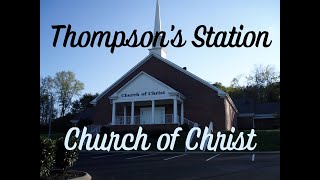 Thompsons Station Church of Christ 11102024 PM [upl. by Humo]