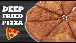 DIY DOUBLE DEEP FRIED PIZZA 🍕 [upl. by Rma803]