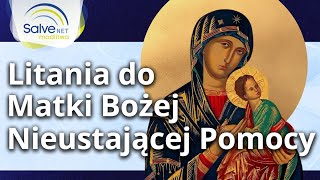 Litania do Matki Bożej Nieustającej Pomocy [upl. by Aurelie]