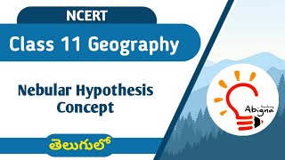 Telugu Nebular Hypothesis Concept Explain  Class 11 Geography in Telugu [upl. by Nehgaem]