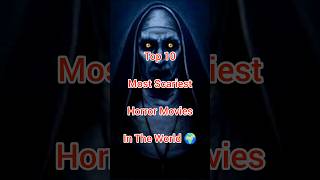 Top Ten Most Terrifying Horror Movies 🎬  Reviews And Chill 🍿 [upl. by Morrell]