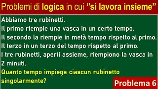 Problemi in cui si lavora insieme  Problema 6 [upl. by Ahseram822]