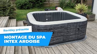 Montage du Spa gonflable Intex Ardoise [upl. by Paymar]