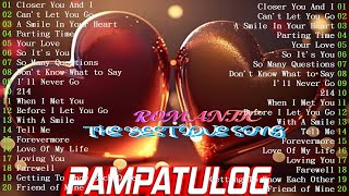 Selection Of The Best Love Songs ❣️💝PAMPATULOG 2024 ❣️ English Love Songs Romatic [upl. by Ahseiyk]