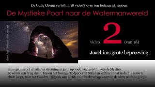 Video 2 JOACHIMS GROTE BEPROEVING vd 26delige serie DE MYSTIEKE POORT NAAR DE WATERMANWERELD [upl. by Retsevlis]