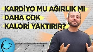 Kardio mu Ağırlık Çalışması mı Daha Çok Kalori Yaktırır [upl. by Naneek905]