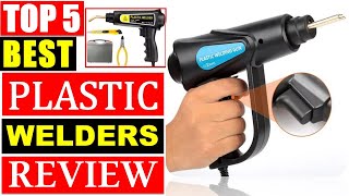 ✅BEST Plastic Welders 2024 Top 5 Best Plastic Welding Gun Use For Every Project [upl. by Earised]