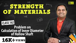 Problem on Calculation of Inner Diameter of Hollow Shaft  Torsion  Strength of Materials [upl. by Ameen]